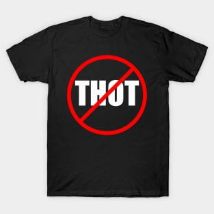 Anti Thot T-Shirt